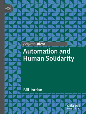 cover image of Automation and Human Solidarity